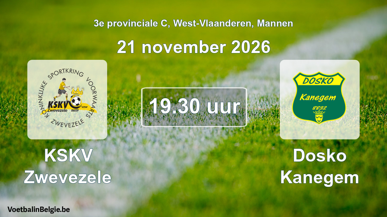 Geplande wedstrijd mannenvoetbal: KSKV Zwevezele - Dosko Kanegem (21 november 2026)