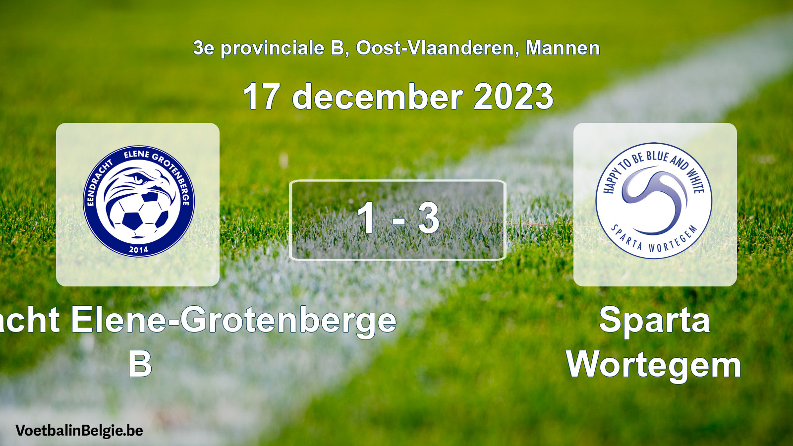 Gespeelde wedstrijd mannenvoetbal: Eendracht Elene-Grotenberge B - Sparta Wortegem 1 - 3 (17 december 2023)