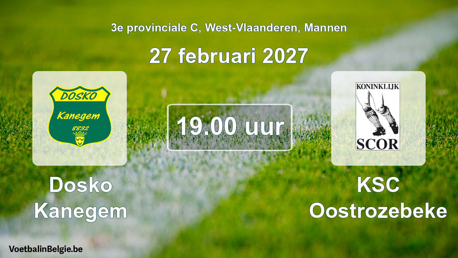 Geplantes Spiel männer-Fußball: Dosko Kanegem - KSC Oostrozebeke (27 Februar 2027)