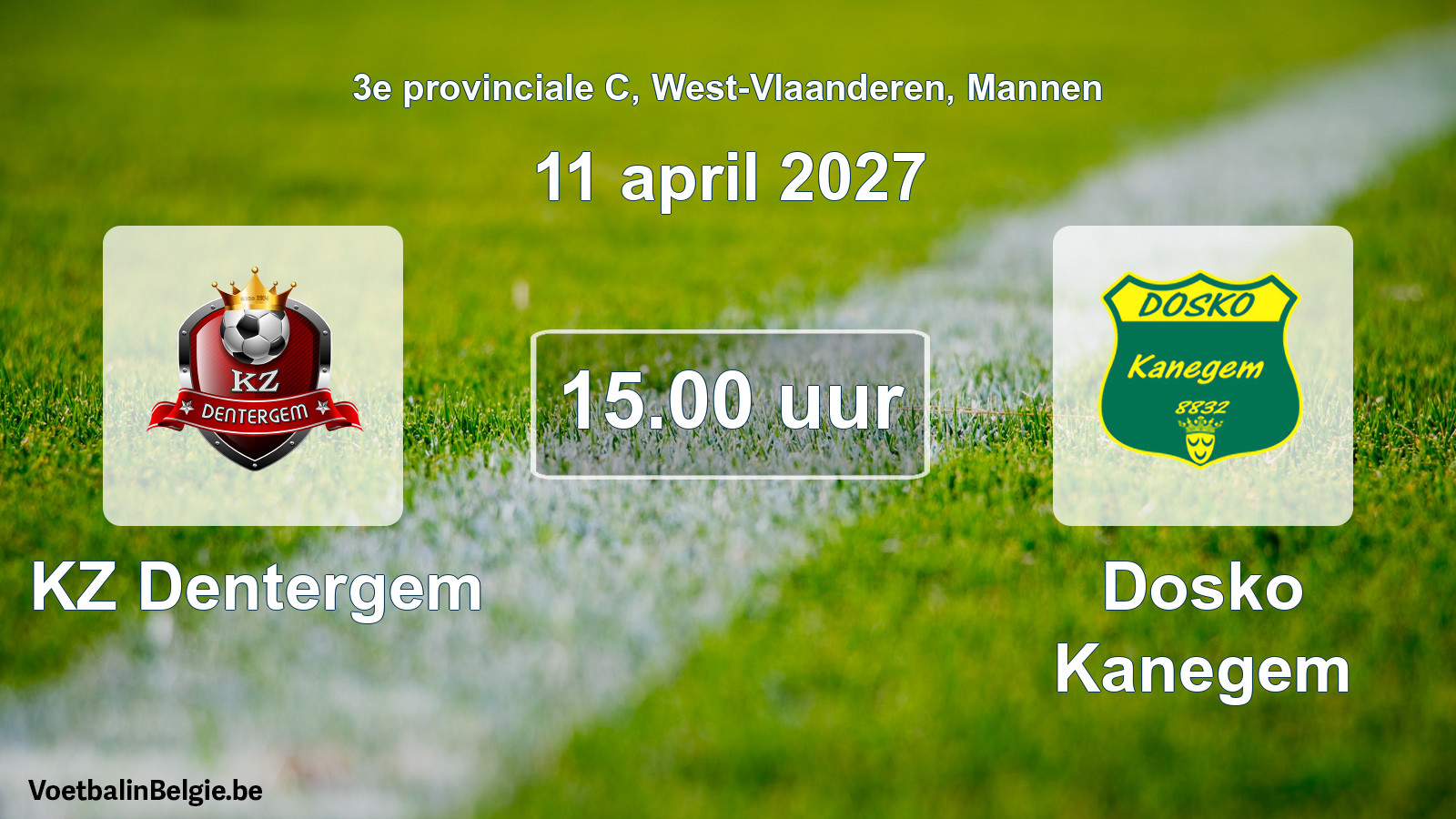 Geplande wedstrijd mannenvoetbal: KZ Dentergem - Dosko Kanegem (11 april 2027)