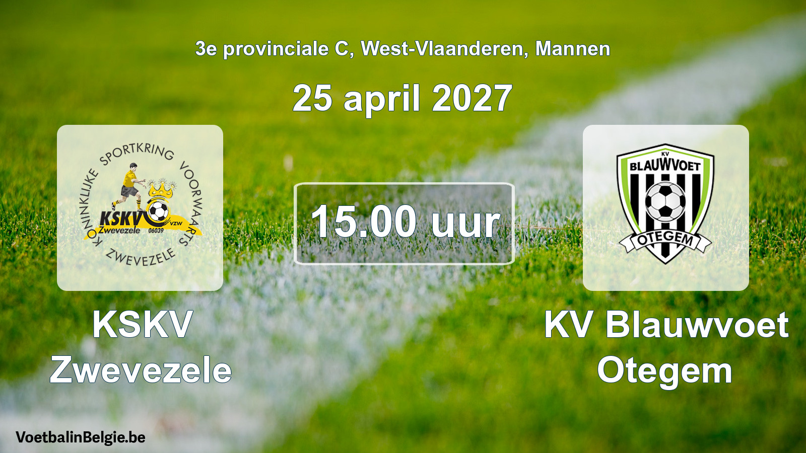 Geplande wedstrijd mannenvoetbal: KSKV Zwevezele - KV Blauwvoet Otegem (25 april 2027)