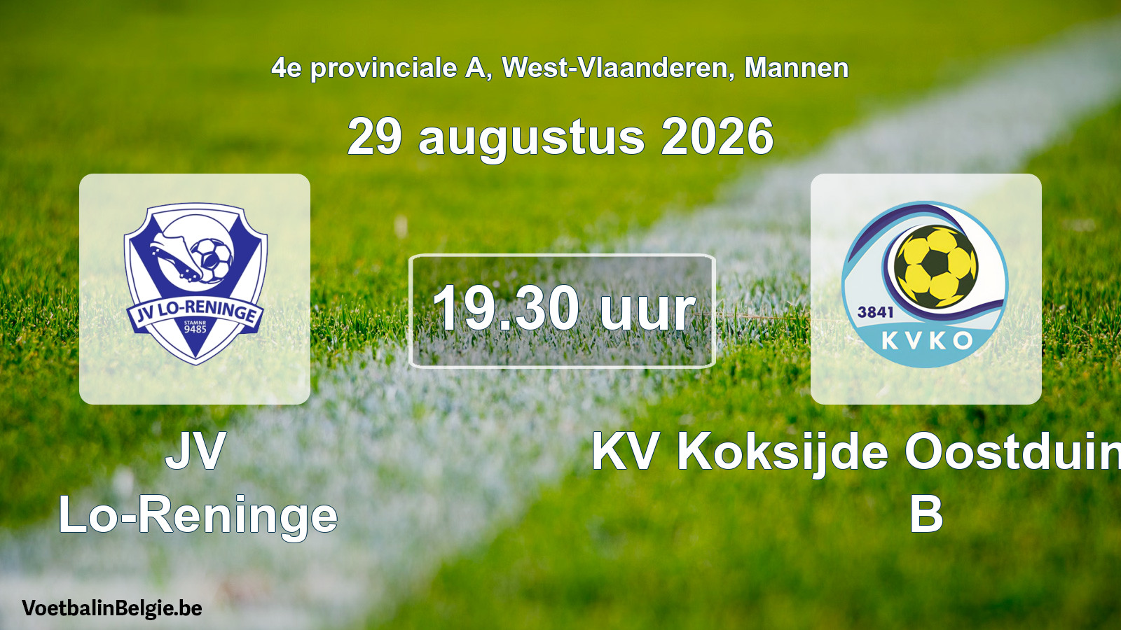 Geplande wedstrijd mannenvoetbal: JV Lo-Reninge - KV Koksijde Oostduinkerke B (29 augustus 2026)