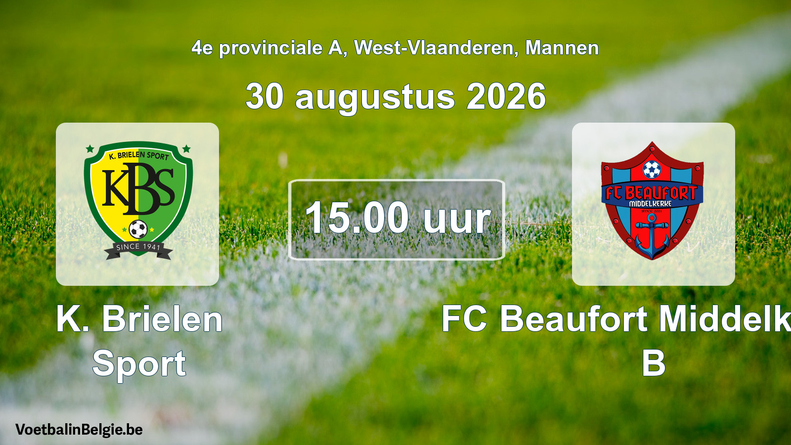 Geplande wedstrijd mannenvoetbal: K. Brielen Sport - FC Beaufort Middelkerke B (30 augustus 2026)
