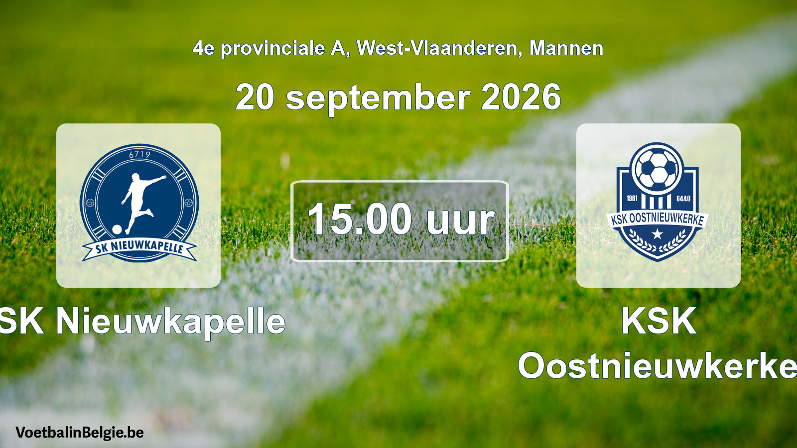 Geplande wedstrijd mannenvoetbal: SK Nieuwkapelle - KSK Oostnieuwkerke (20 september 2026)