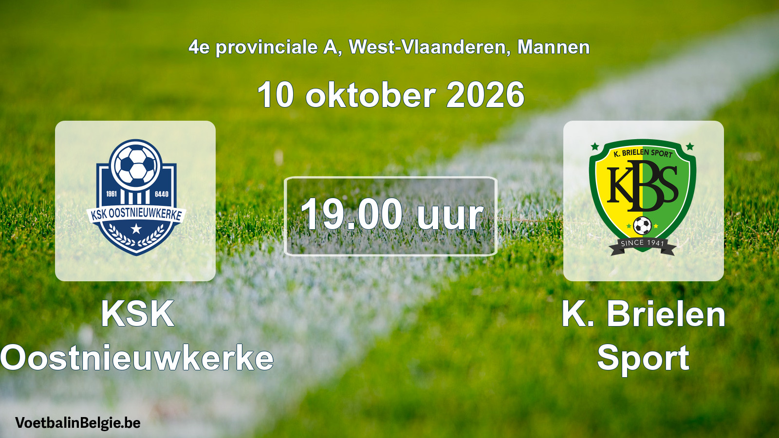 Match prévu football hommes: KSK Oostnieuwkerke - K. Brielen Sport (10 octobre 2026)