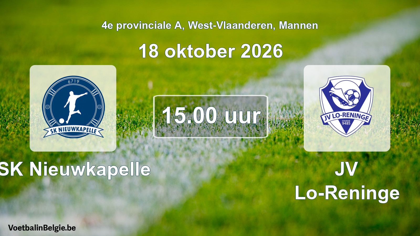 Geplande wedstrijd mannenvoetbal: SK Nieuwkapelle - JV Lo-Reninge (18 oktober 2026)