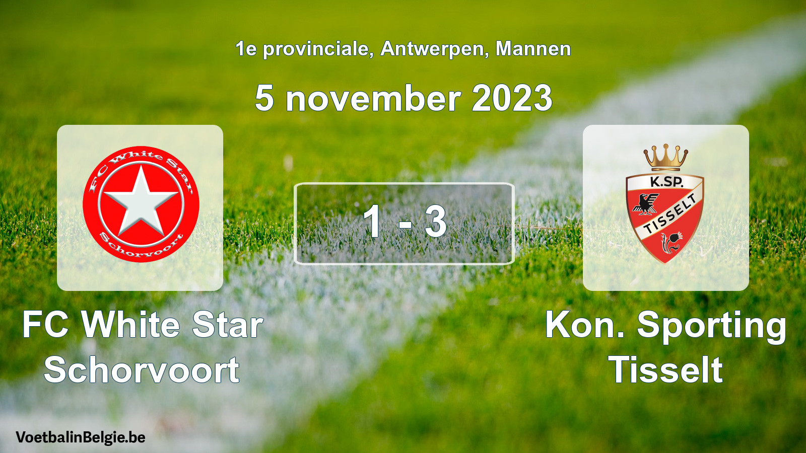 Gespeelde wedstrijd mannenvoetbal: FC White Star Schorvoort - Kon. Sporting Tisselt 1 - 3 (5 november 2023)