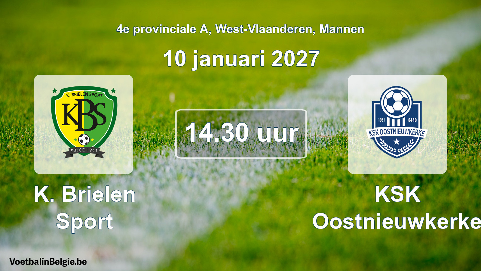 Scheduled match men football: K. Brielen Sport - KSK Oostnieuwkerke (10 January 2027)