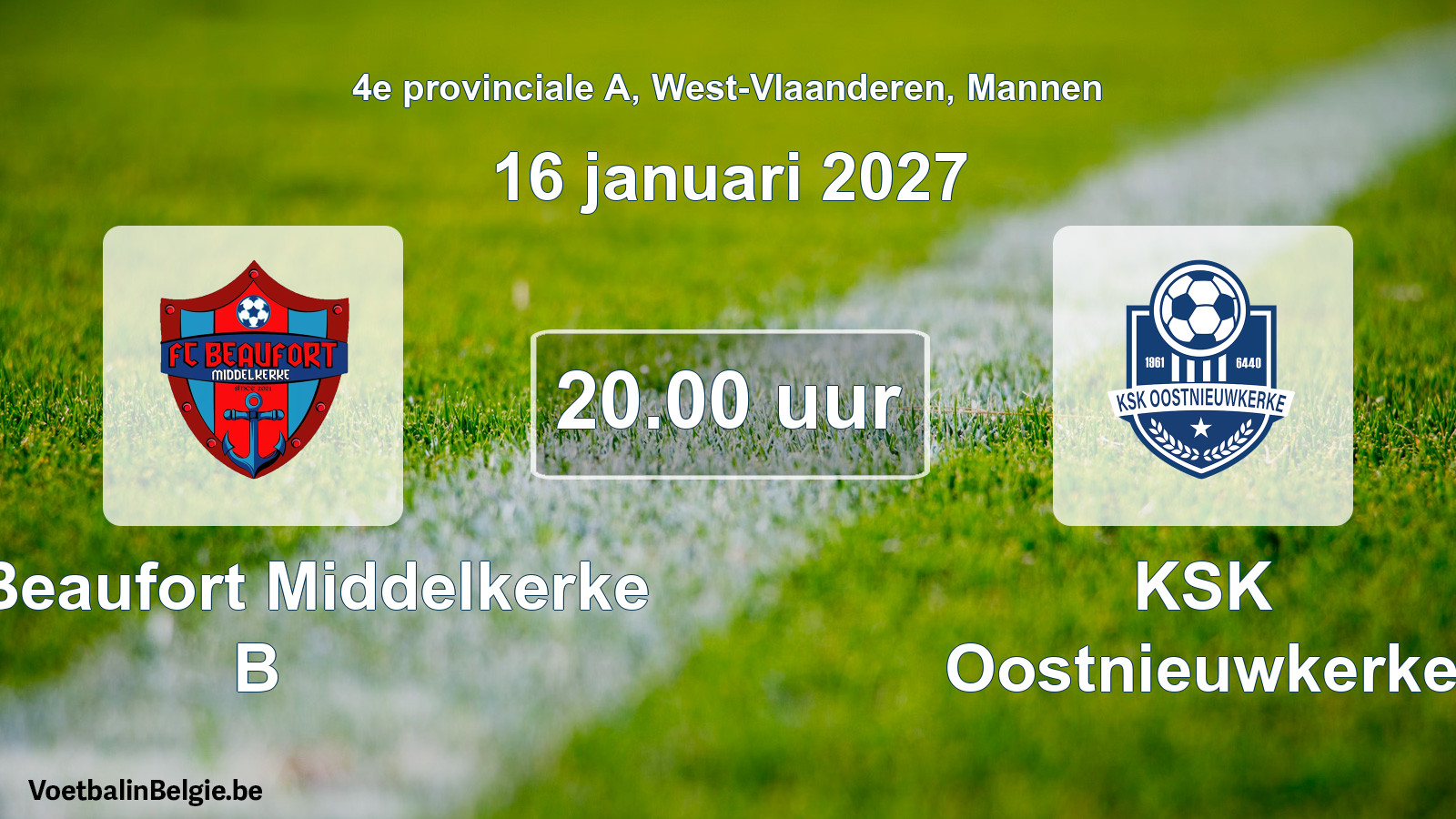 Geplande wedstrijd mannenvoetbal: FC Beaufort Middelkerke B - KSK Oostnieuwkerke (16 januari 2027)