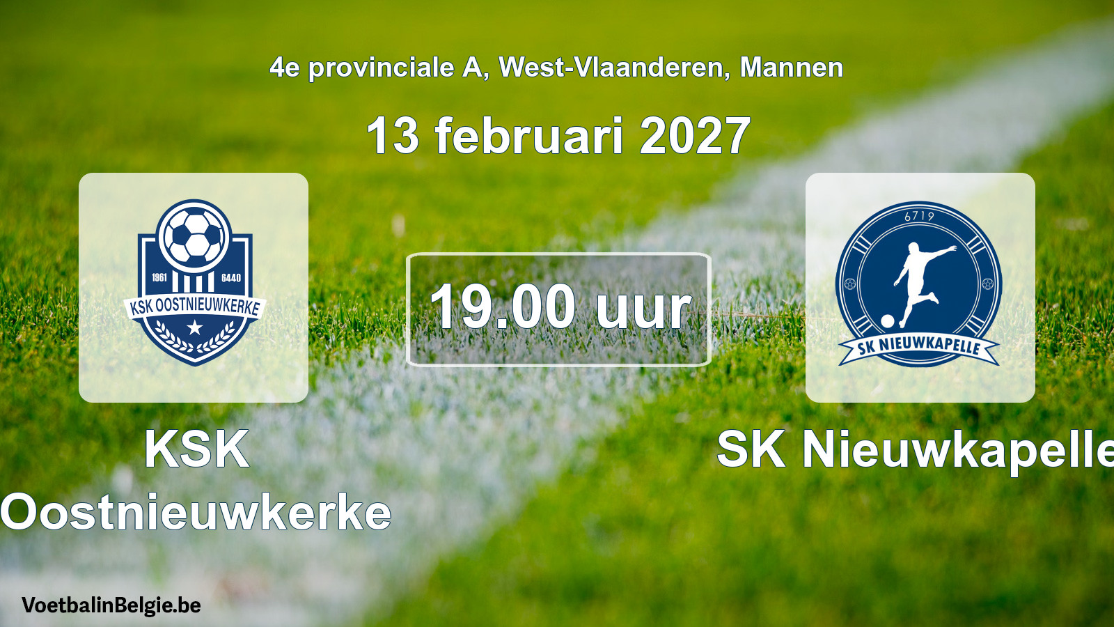 Geplande wedstrijd mannenvoetbal: KSK Oostnieuwkerke - SK Nieuwkapelle (13 februari 2027)