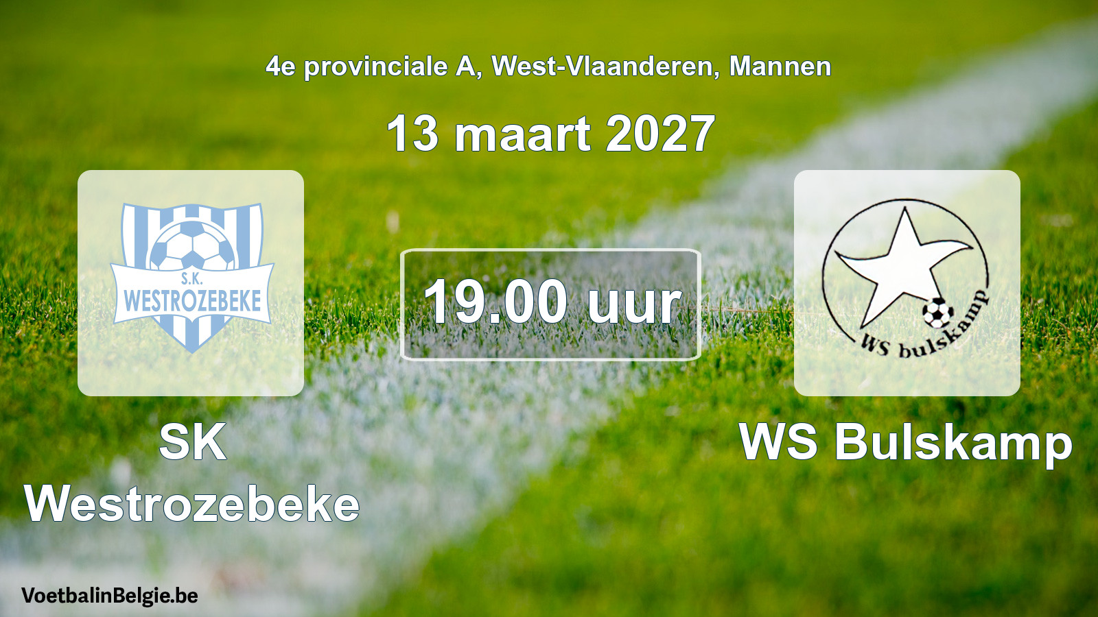 Match prévu football hommes: SK Westrozebeke - WS Bulskamp (13 mars 2027)