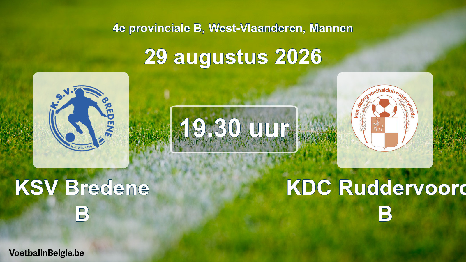 Geplande wedstrijd mannenvoetbal: KSV Bredene B - KDC Ruddervoorde B (29 augustus 2026)