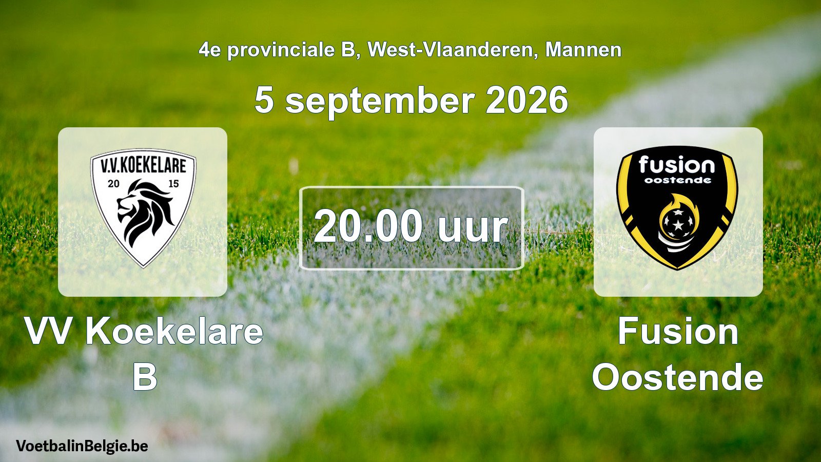 Geplande wedstrijd mannenvoetbal: VV Koekelare B - Fusion Oostende (5 september 2026)
