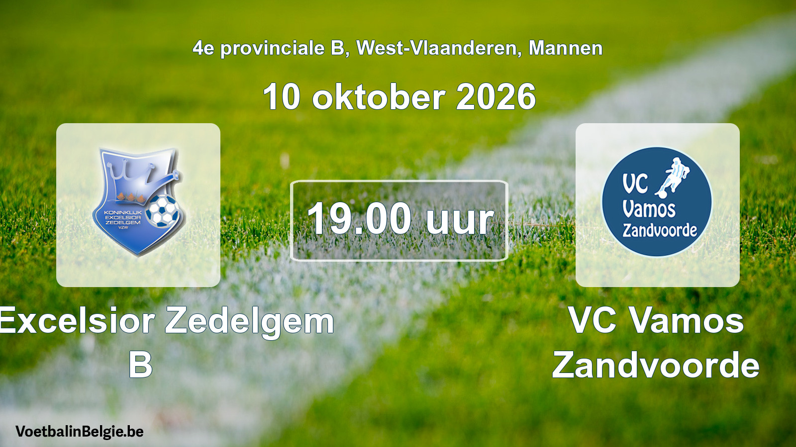Geplande wedstrijd mannenvoetbal: K. Excelsior Zedelgem B - VC Vamos Zandvoorde (10 oktober 2026)