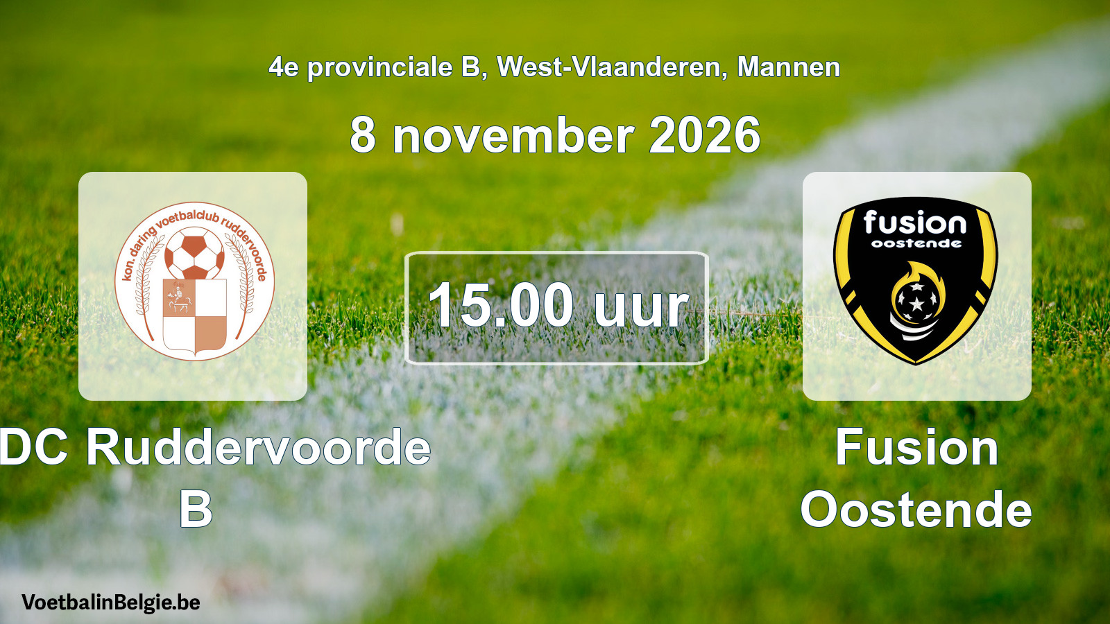 Geplande wedstrijd mannenvoetbal: KDC Ruddervoorde B - Fusion Oostende (8 november 2026)