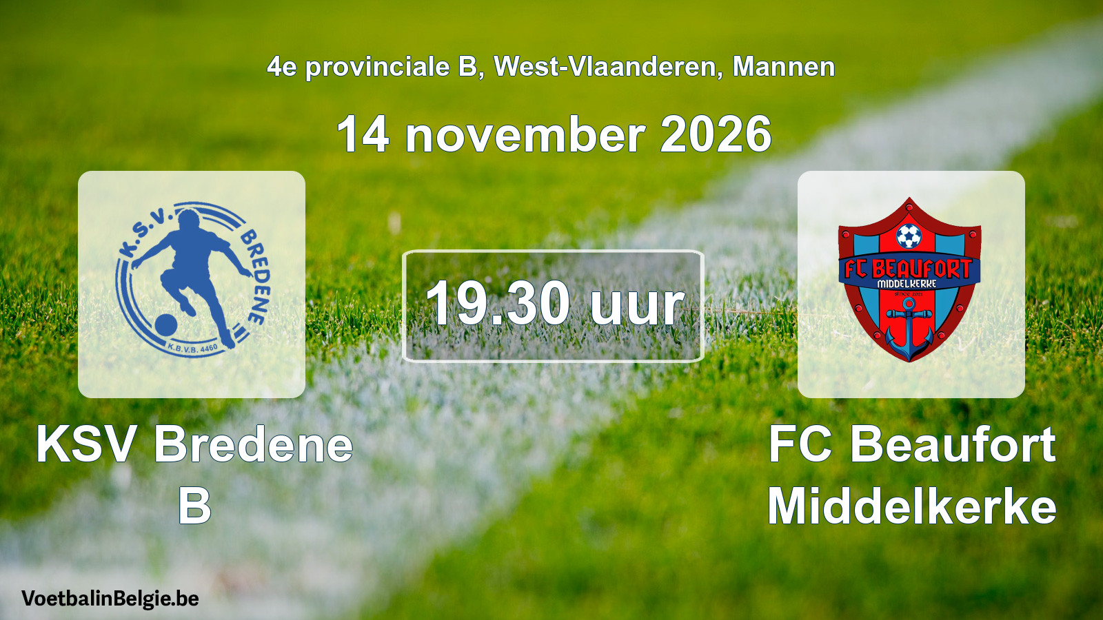 Match prévu football hommes: KSV Bredene B - FC Beaufort Middelkerke (14 novembre 2026)