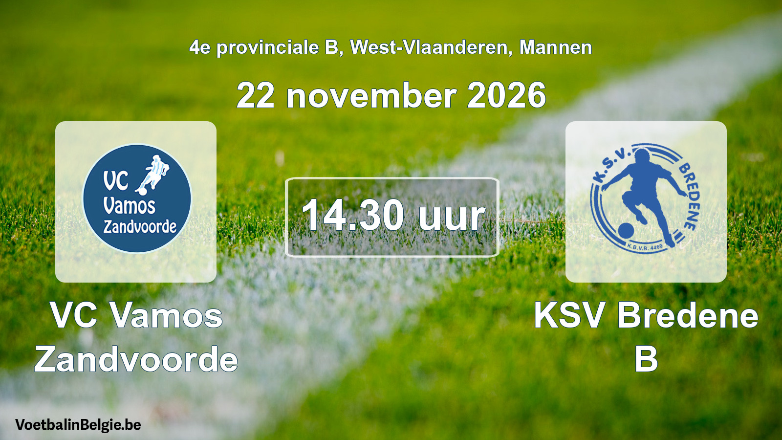 Geplande wedstrijd mannenvoetbal: VC Vamos Zandvoorde - KSV Bredene B (22 november 2026)