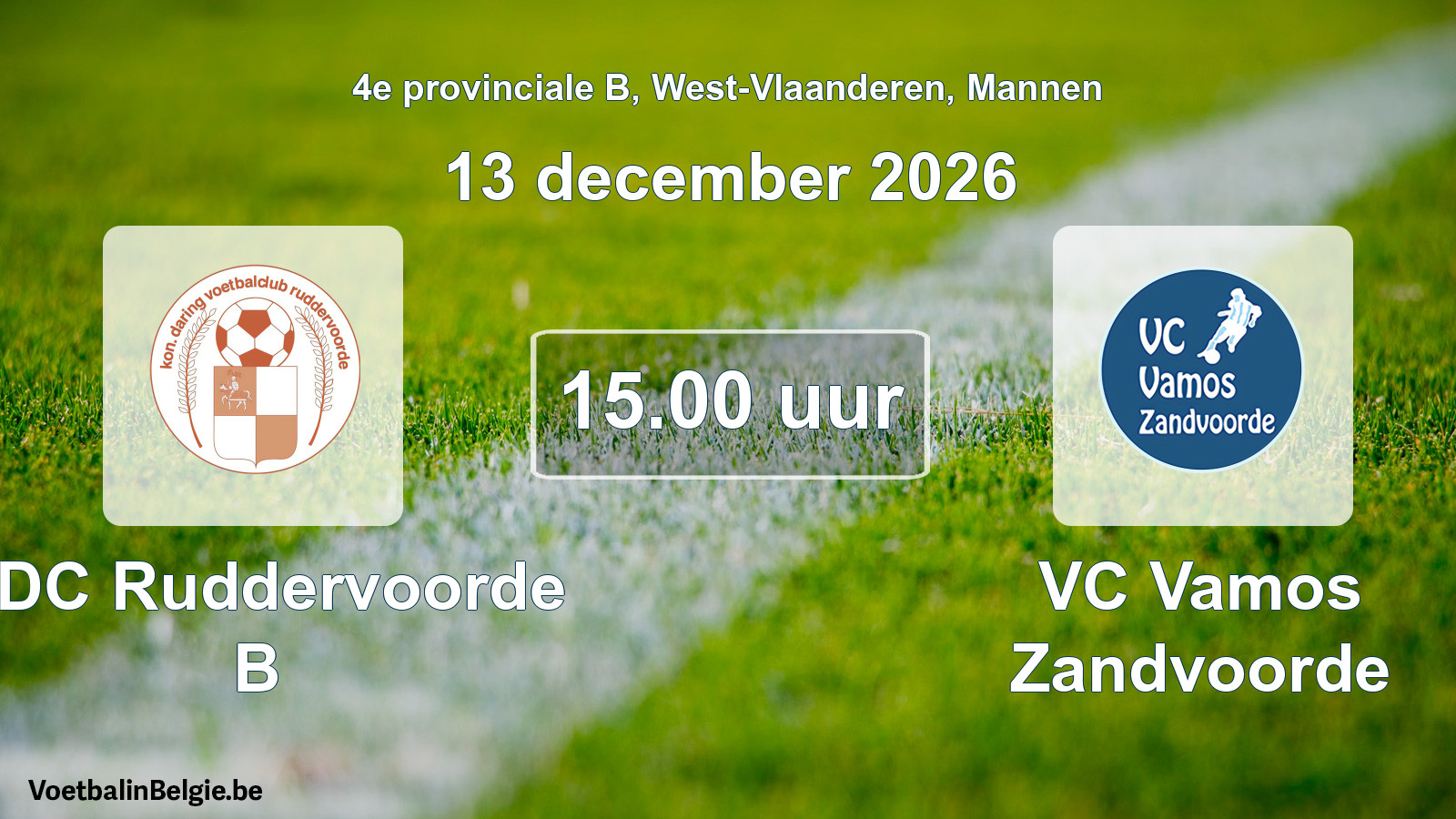 Geplande wedstrijd mannenvoetbal: KDC Ruddervoorde B - VC Vamos Zandvoorde (13 december 2026)