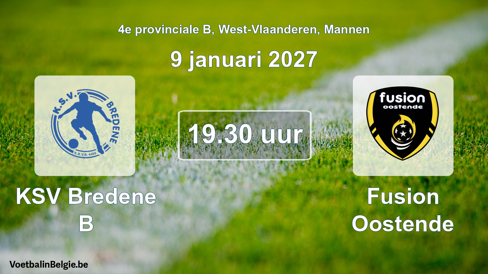 Geplande wedstrijd mannenvoetbal: KSV Bredene B - Fusion Oostende (9 januari 2027)