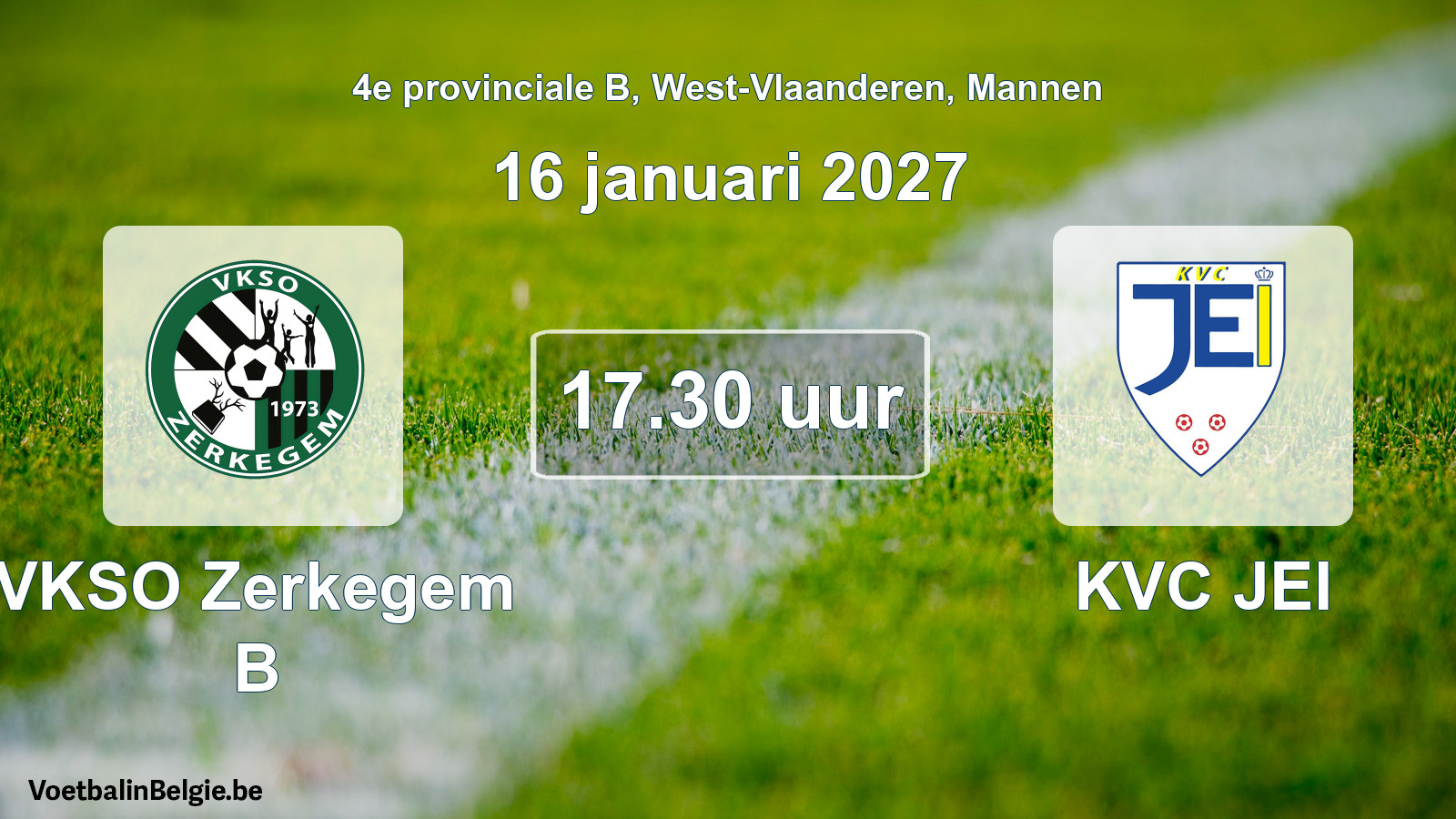Geplande wedstrijd mannenvoetbal: VKSO Zerkegem B - KVC JEI (16 januari 2027)