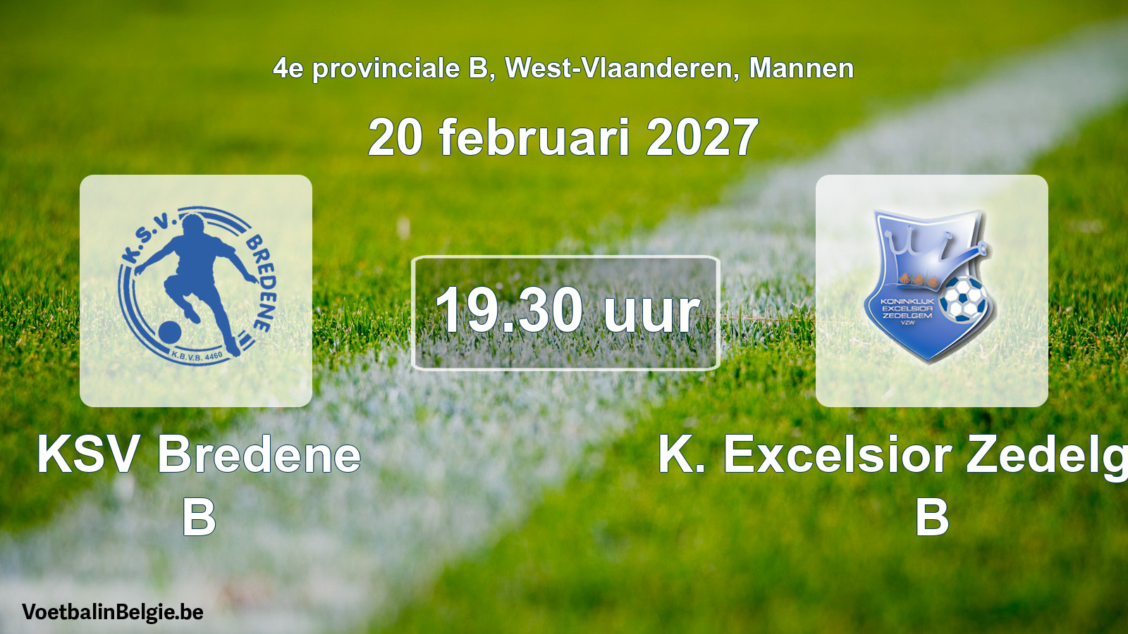 Geplande wedstrijd mannenvoetbal: KSV Bredene B - K. Excelsior Zedelgem B (20 februari 2027)
