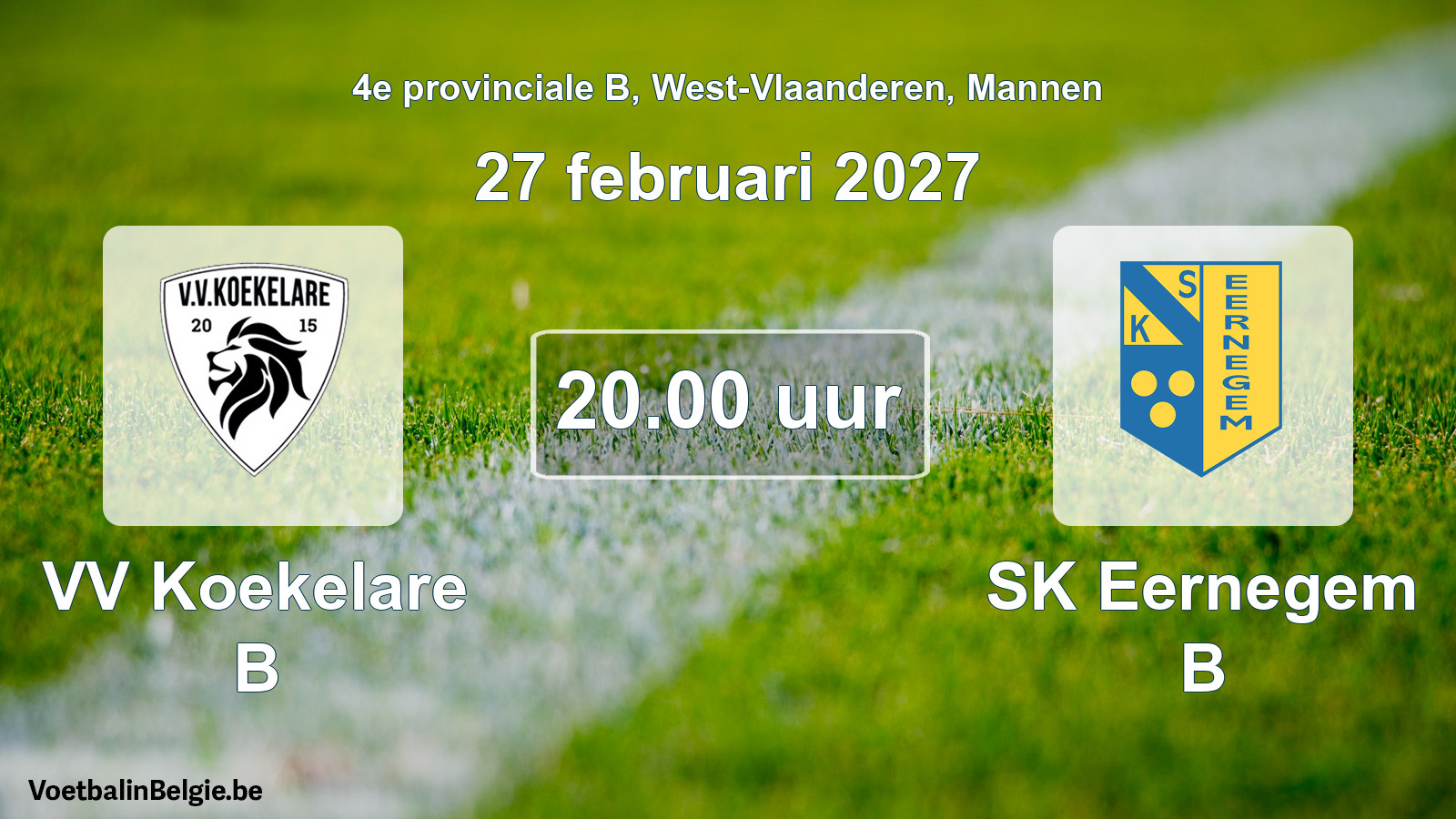Geplande wedstrijd mannenvoetbal: VV Koekelare B - SK Eernegem B (27 februari 2027)