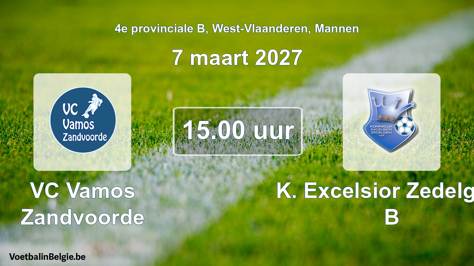 Geplande wedstrijd mannenvoetbal: VC Vamos Zandvoorde - K. Excelsior Zedelgem B (7 maart 2027)