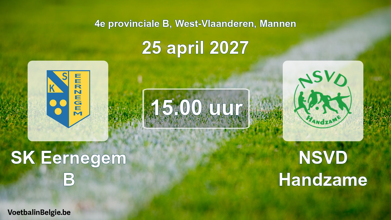 Geplantes Spiel männer-Fußball: SK Eernegem B - NSVD Handzame (25 April 2027)