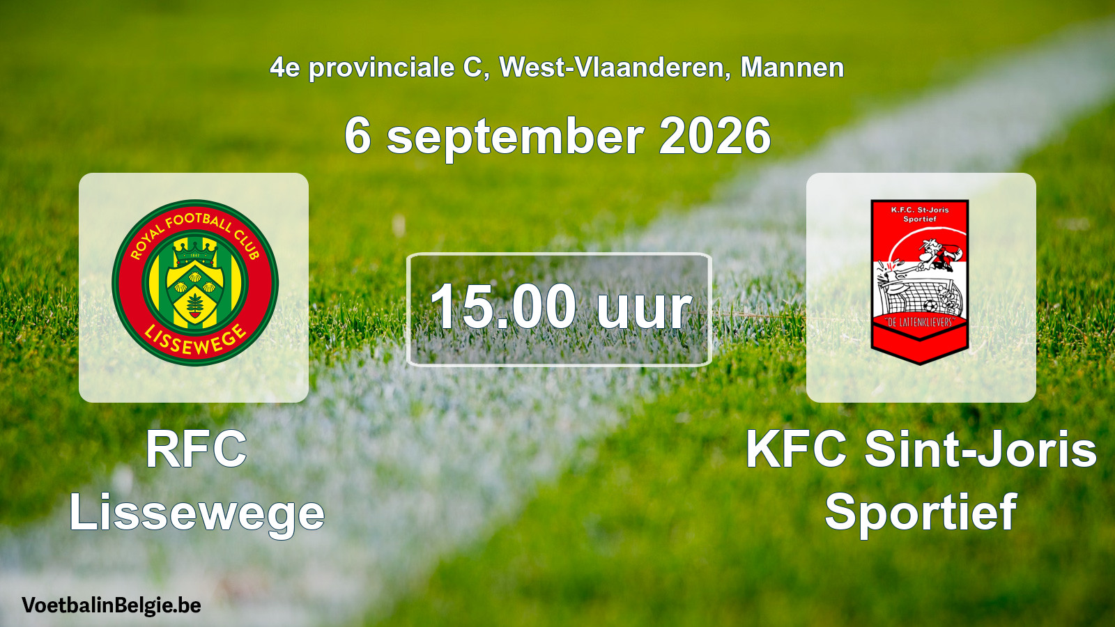Match prévu football hommes: RFC Lissewege - KFC Sint-Joris Sportief (6 septembre 2026)