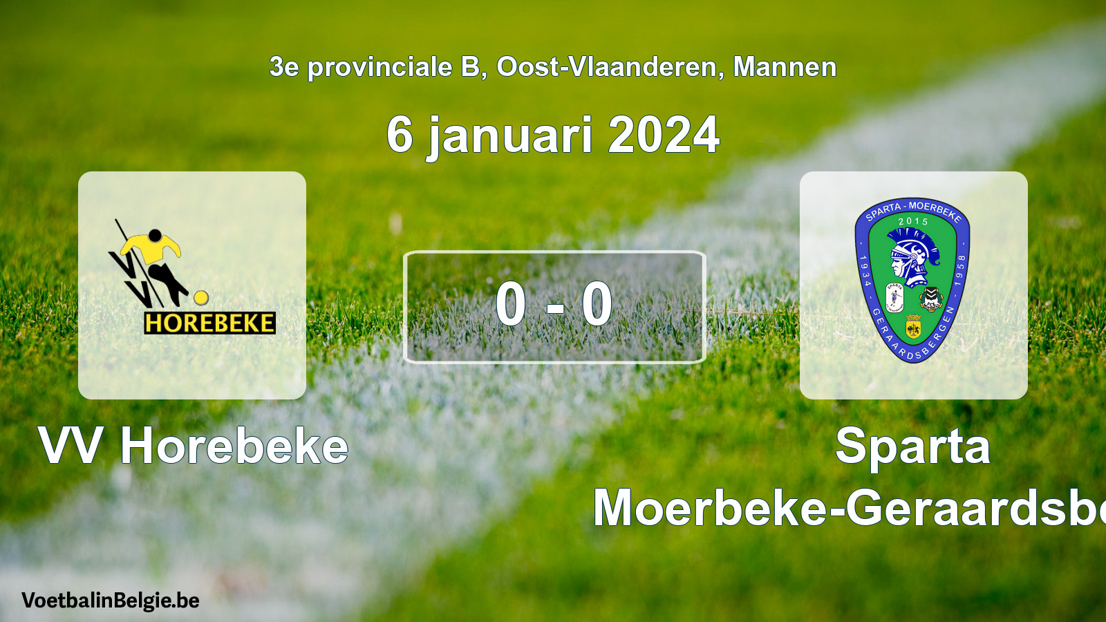 Gespeelde wedstrijd mannenvoetbal: VV Horebeke - Sparta Moerbeke-Geraardsbergen 0 - 0 (6 januari 2024)