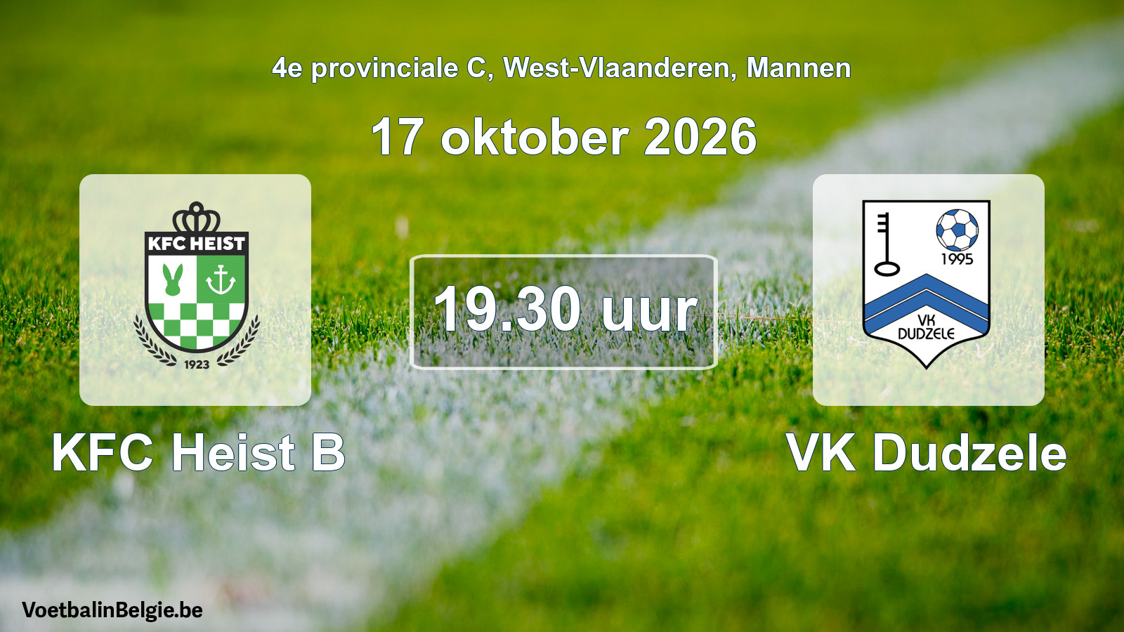 Geplande wedstrijd mannenvoetbal: KFC Heist B - VK Dudzele (17 oktober 2026)