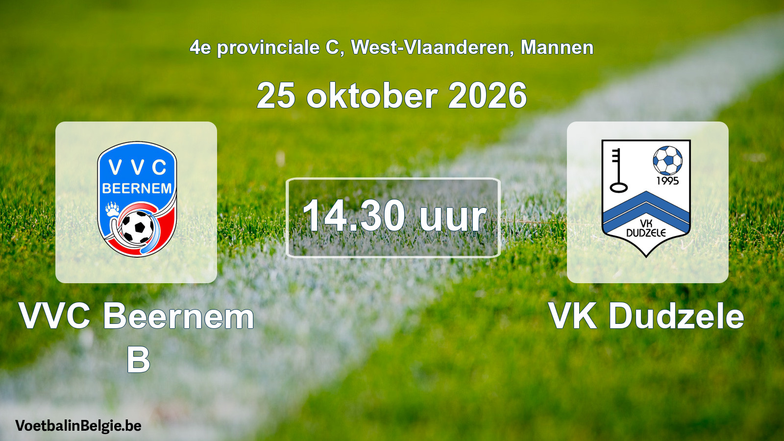 Geplande wedstrijd mannenvoetbal: VVC Beernem B - VK Dudzele (25 oktober 2026)