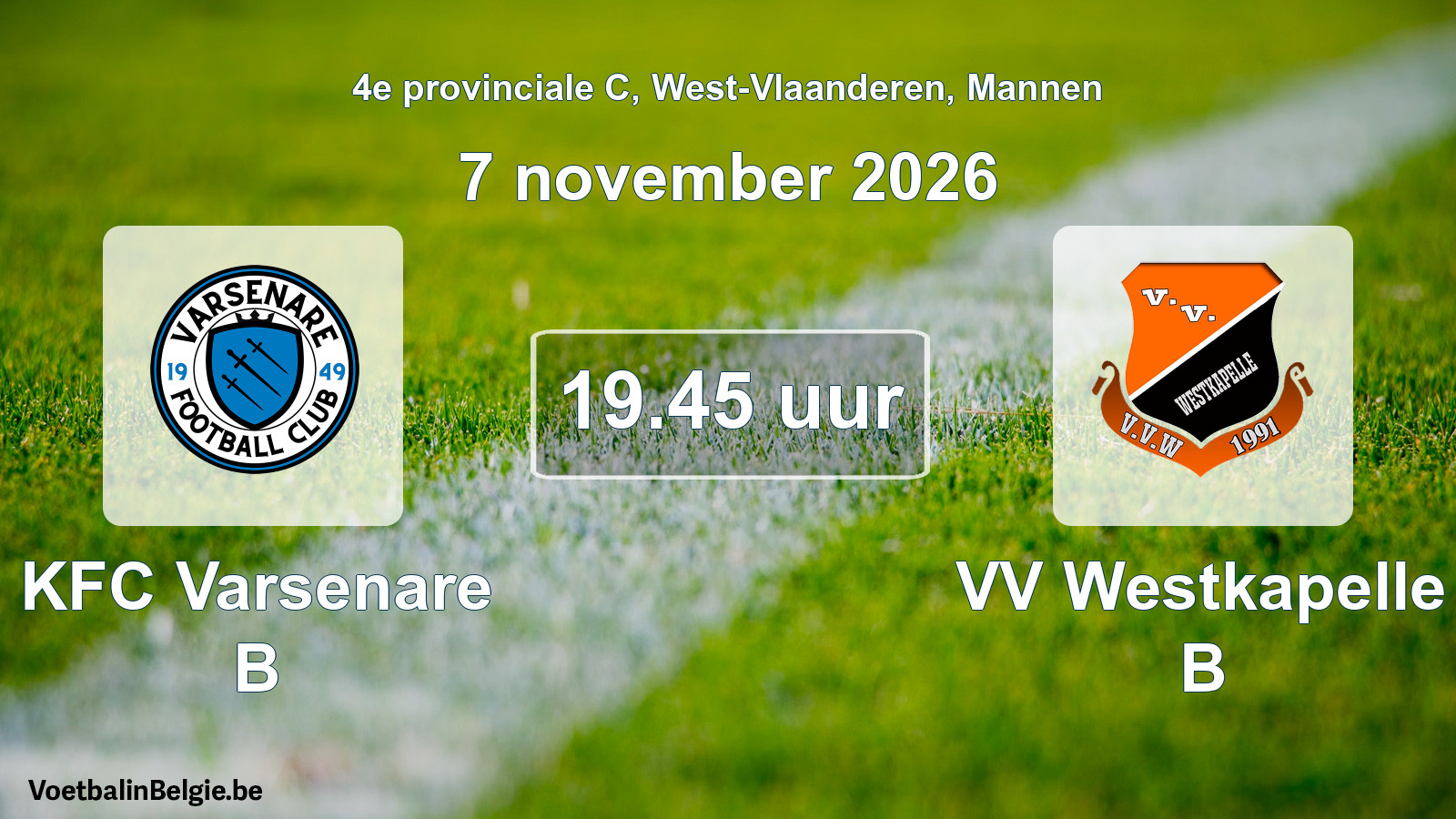 Geplande wedstrijd mannenvoetbal: KFC Varsenare B - VV Westkapelle B (7 november 2026)
