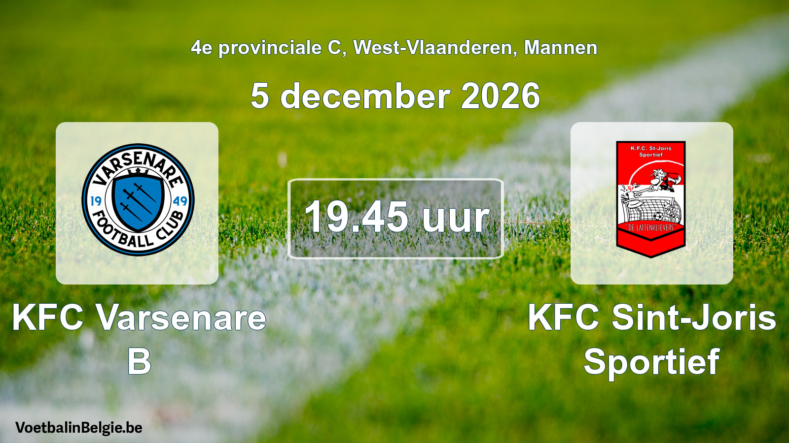 Geplande wedstrijd mannenvoetbal: KFC Varsenare B - KFC Sint-Joris Sportief (5 december 2026)
