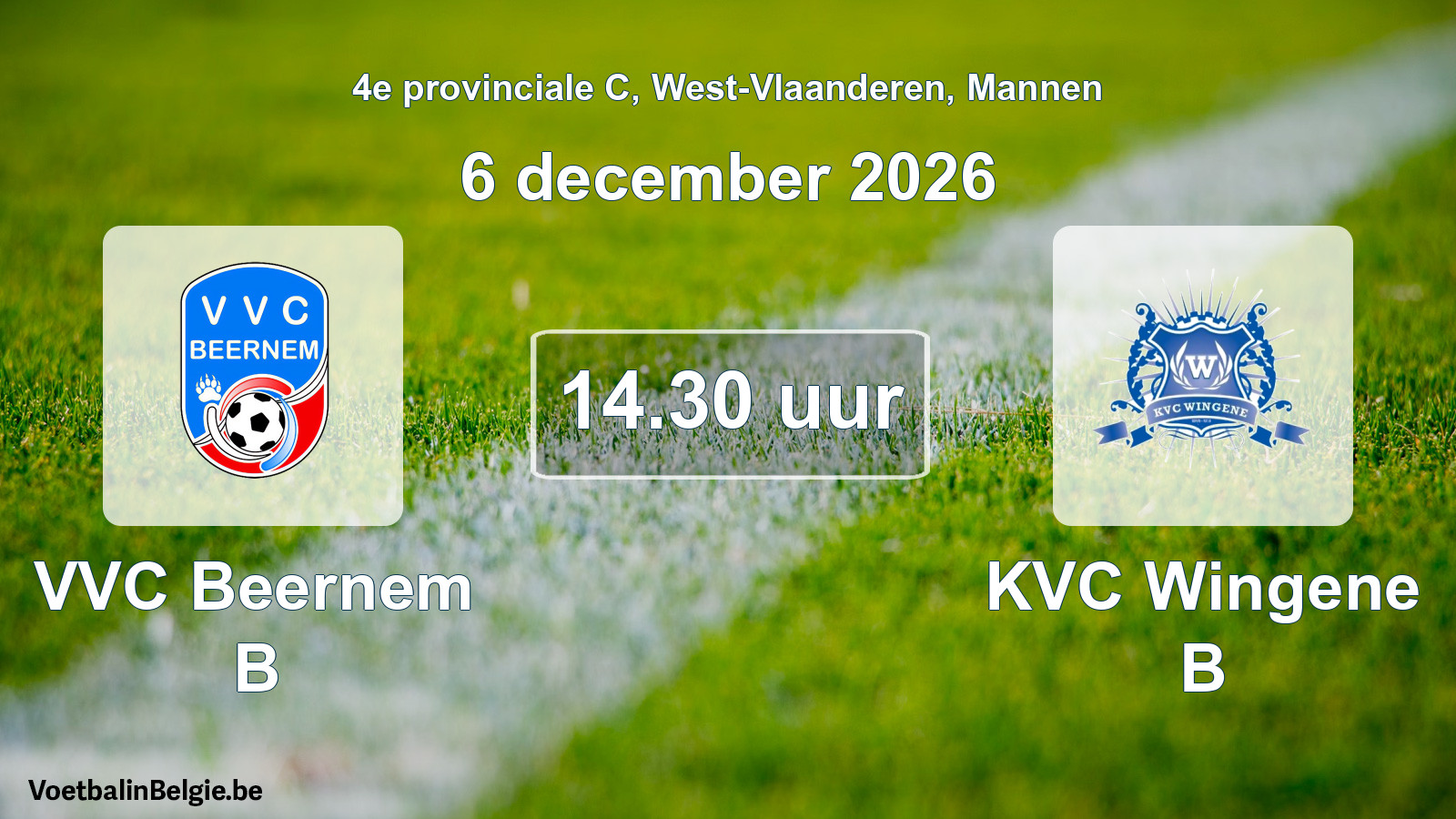 Geplande wedstrijd mannenvoetbal: VVC Beernem B - KVC Wingene B (6 december 2026)