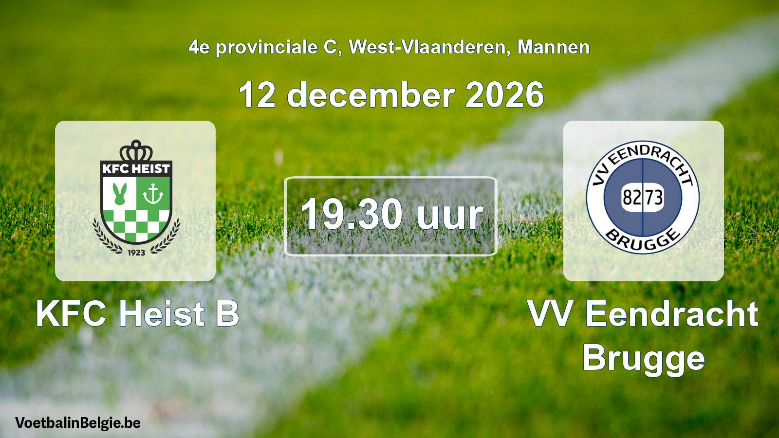 Geplande wedstrijd mannenvoetbal: KFC Heist B - VV Eendracht Brugge (12 december 2026)