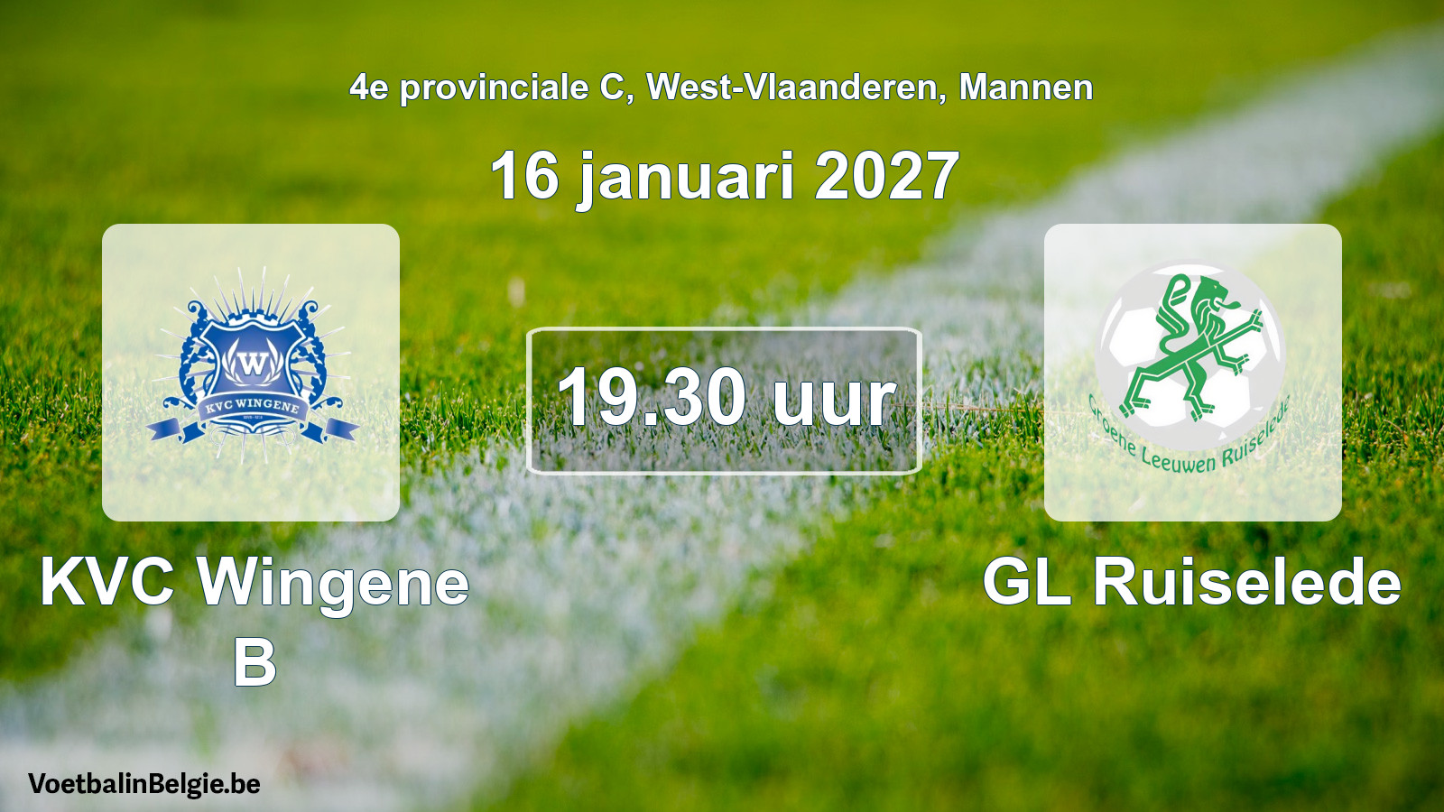 Geplande wedstrijd mannenvoetbal: KVC Wingene B - GL Ruiselede (16 januari 2027)