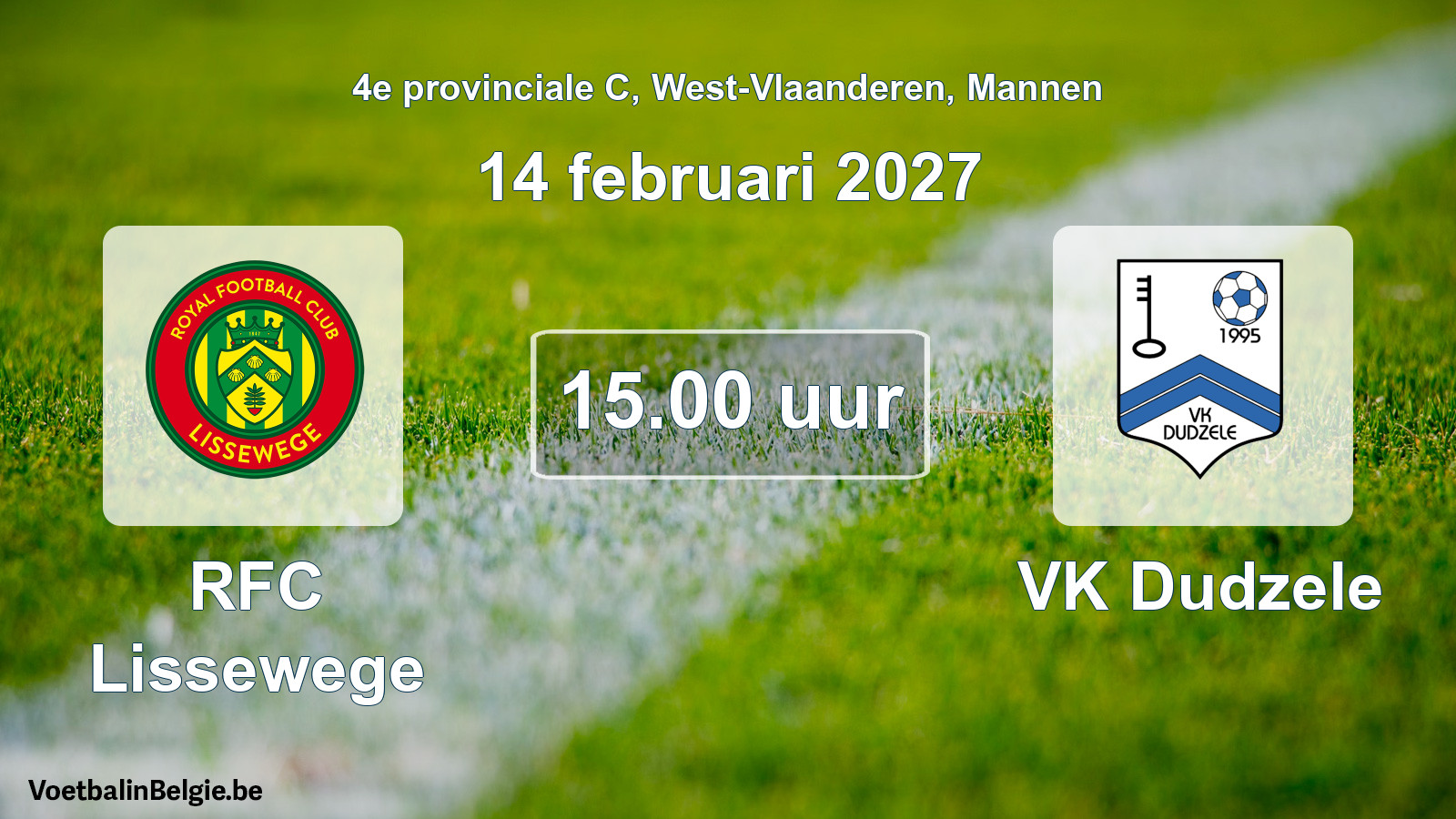 Geplantes Spiel männer-Fußball: RFC Lissewege - VK Dudzele (14 Februar 2027)