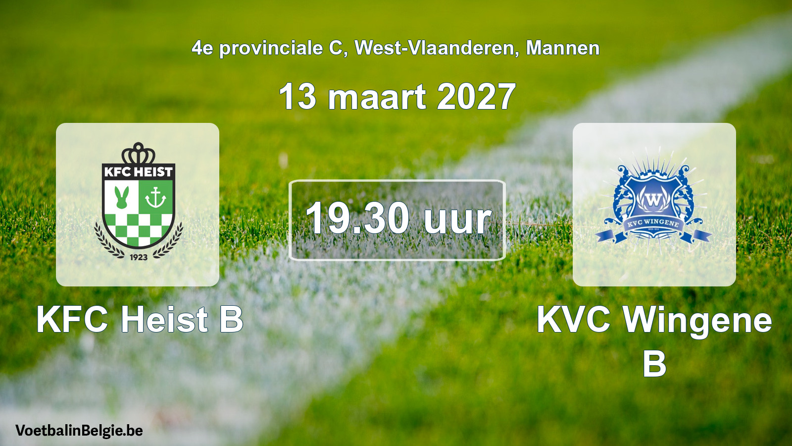 Geplande wedstrijd mannenvoetbal: KFC Heist B - KVC Wingene B (13 maart 2027)