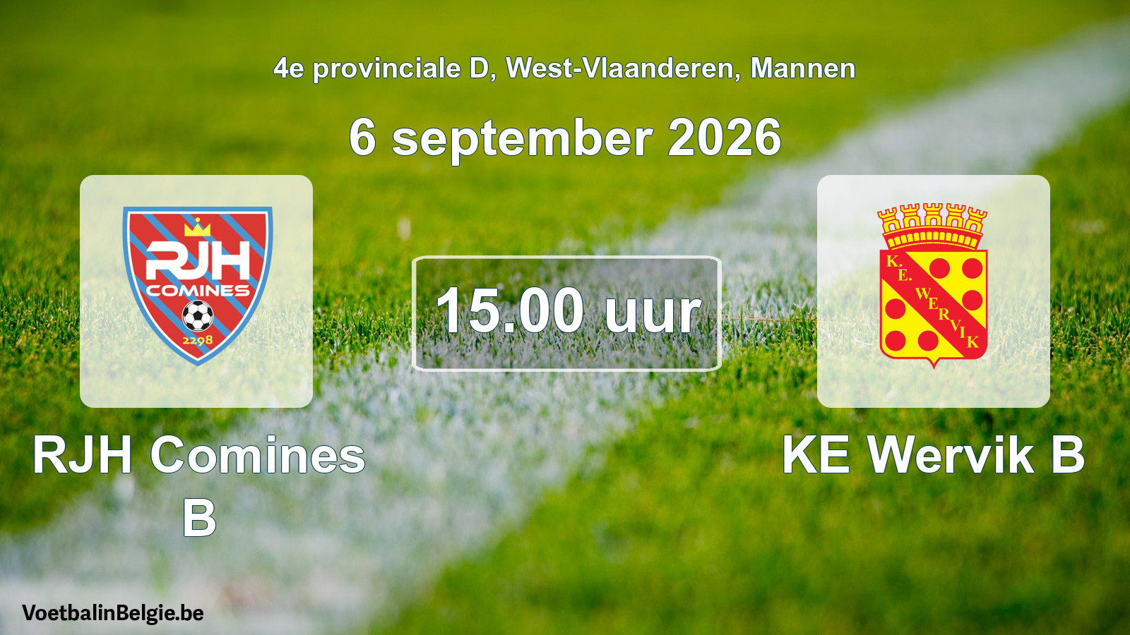 Geplande wedstrijd mannenvoetbal: RJH Comines B - KE Wervik B (6 september 2026)