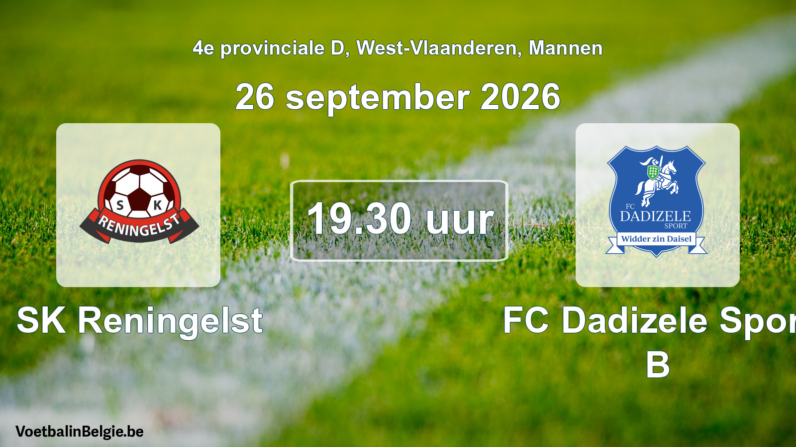 Geplande wedstrijd mannenvoetbal: SK Reningelst - FC Dadizele Sport B (26 september 2026)