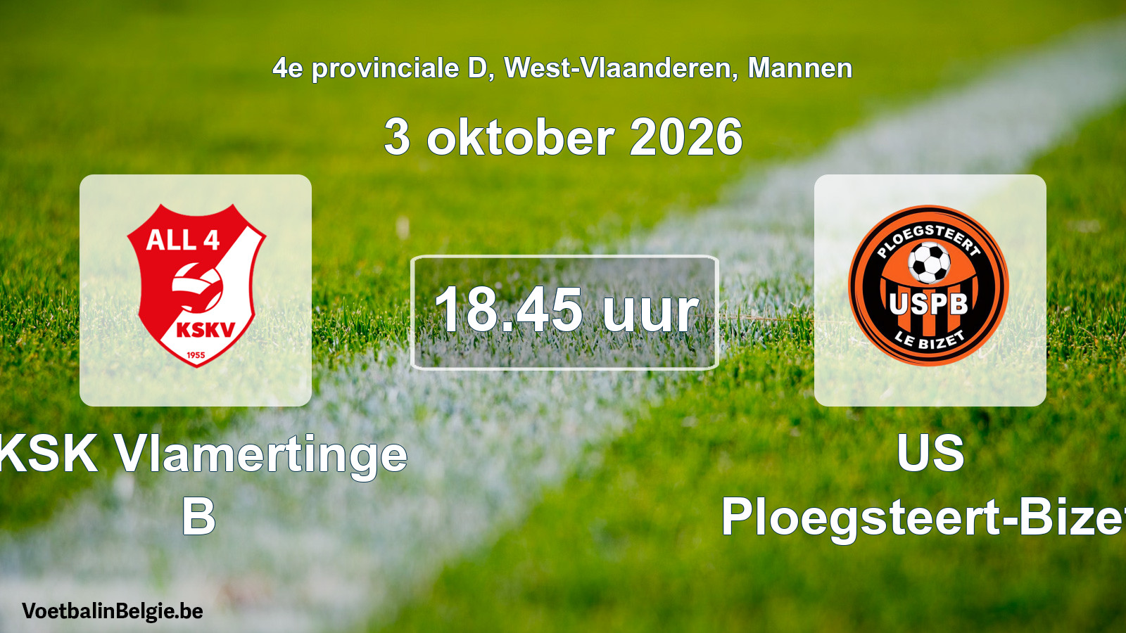 Geplande wedstrijd mannenvoetbal: KSK Vlamertinge B - US Ploegsteert-Bizet (3 oktober 2026)