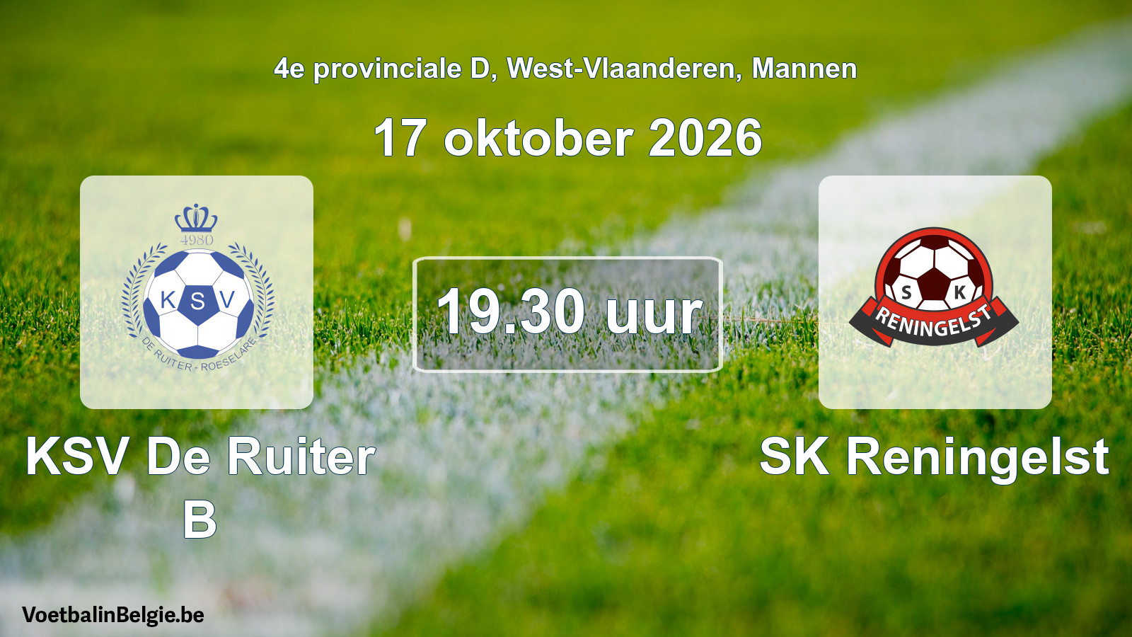 Geplande wedstrijd mannenvoetbal: KSV De Ruiter B - SK Reningelst (17 oktober 2026)