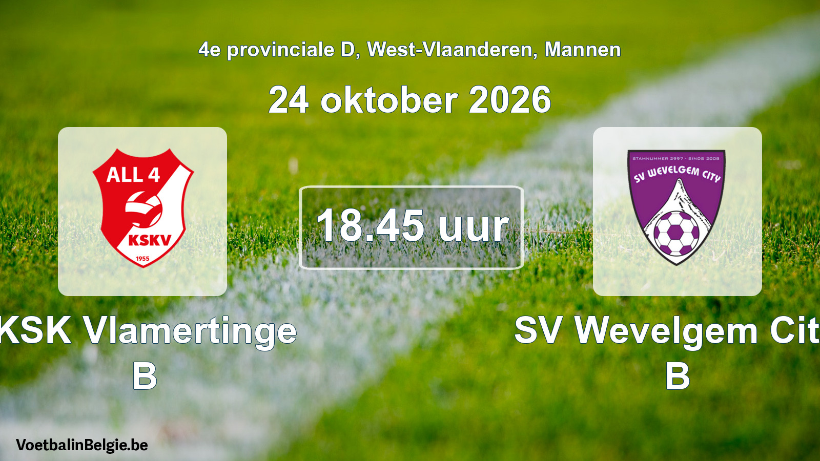 Geplande wedstrijd mannenvoetbal: KSK Vlamertinge B - SV Wevelgem City B (24 oktober 2026)