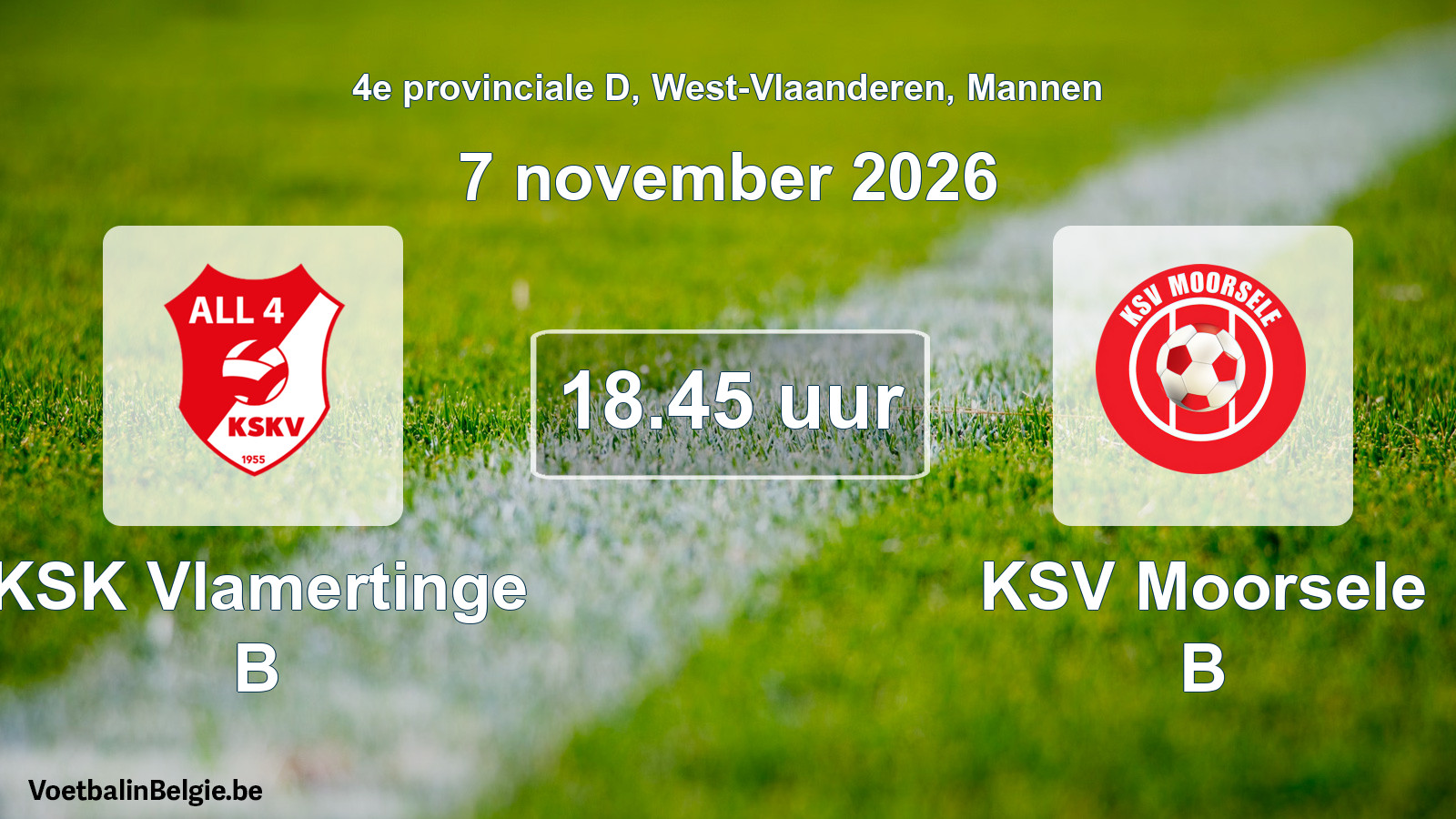 Geplande wedstrijd mannenvoetbal: KSK Vlamertinge B - KSV Moorsele B (7 november 2026)