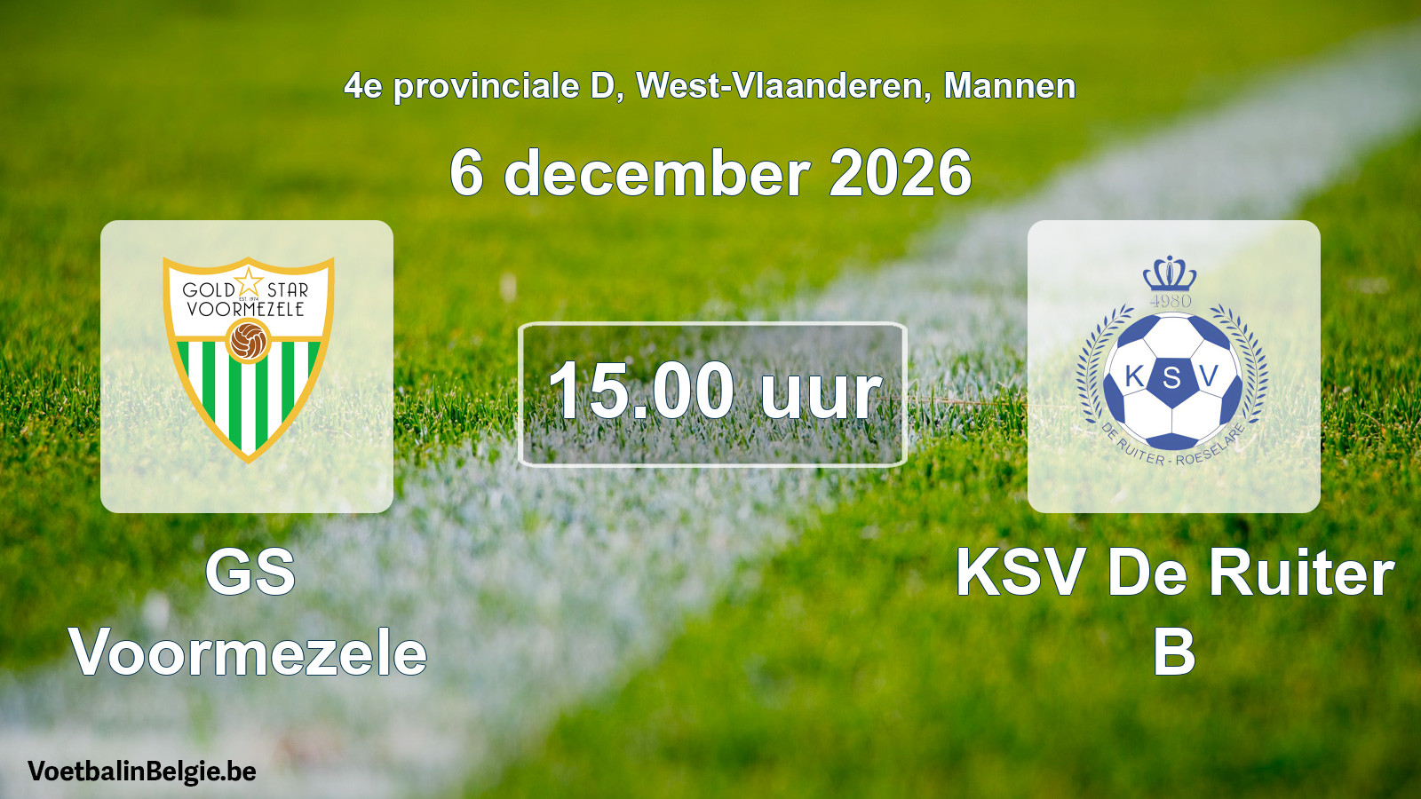 Geplande wedstrijd mannenvoetbal: GS Voormezele - KSV De Ruiter B (6 december 2026)