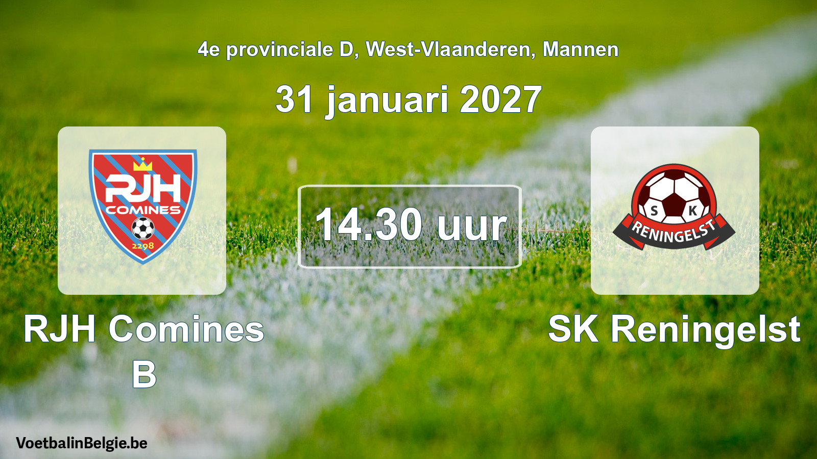 Geplande wedstrijd mannenvoetbal: RJH Comines B - SK Reningelst (31 januari 2027)