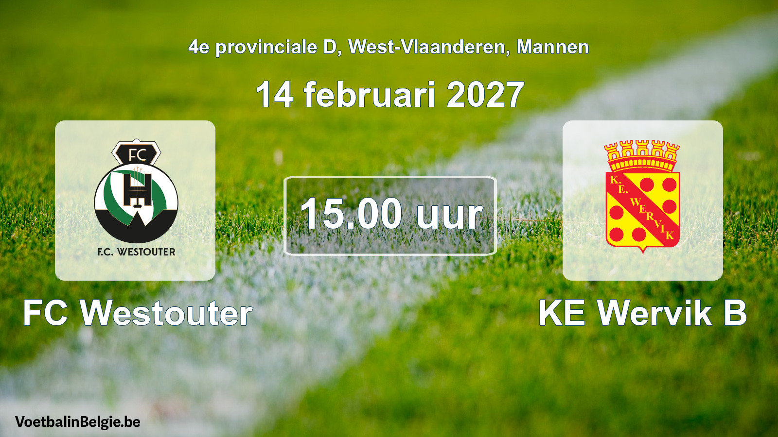 Geplande wedstrijd mannenvoetbal: FC Westouter - KE Wervik B (14 februari 2027)