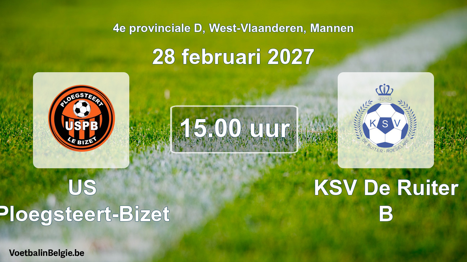 Geplande wedstrijd mannenvoetbal: US Ploegsteert-Bizet - KSV De Ruiter B (28 februari 2027)