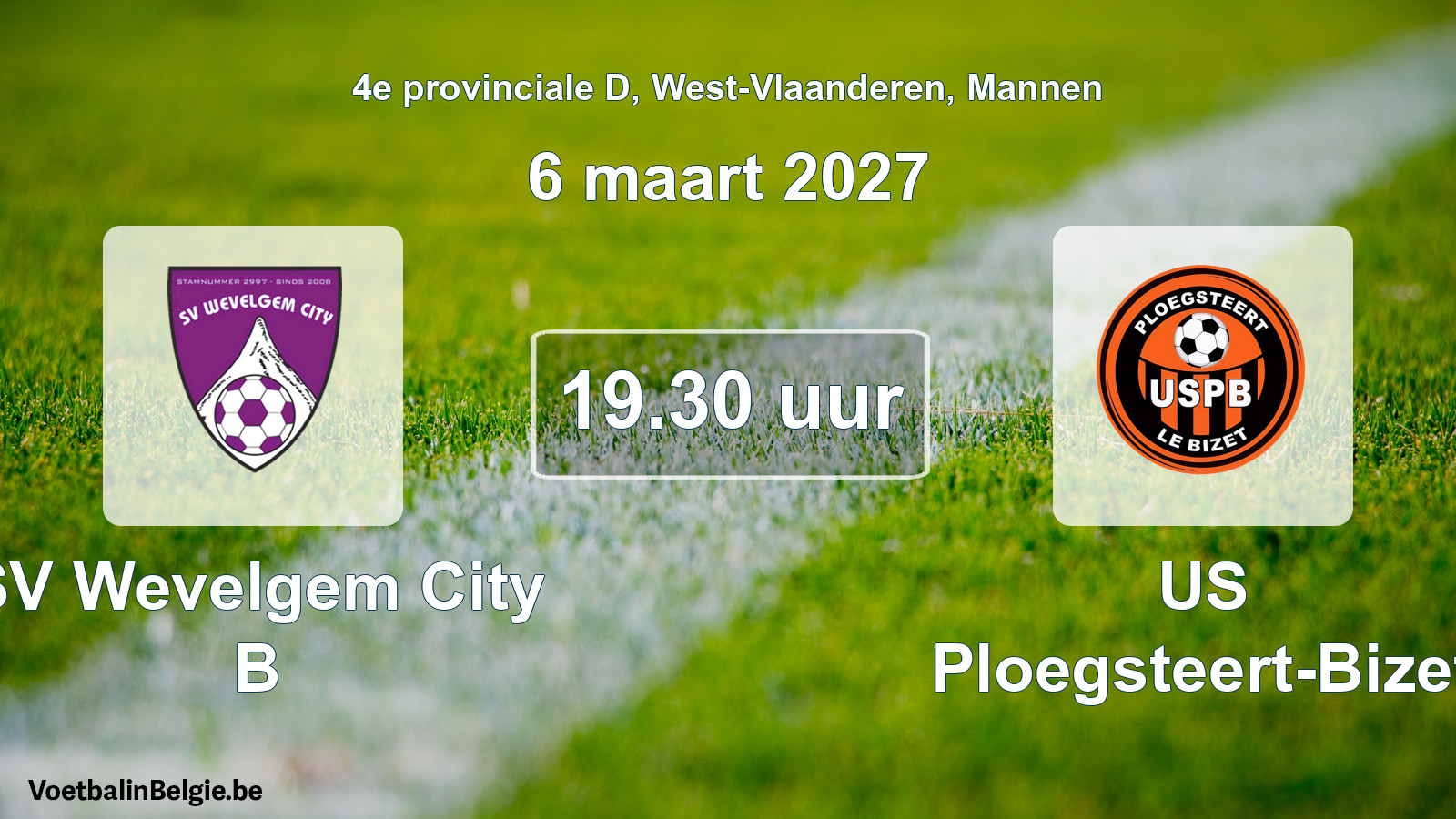 Geplande wedstrijd mannenvoetbal: SV Wevelgem City B - US Ploegsteert-Bizet (6 maart 2027)